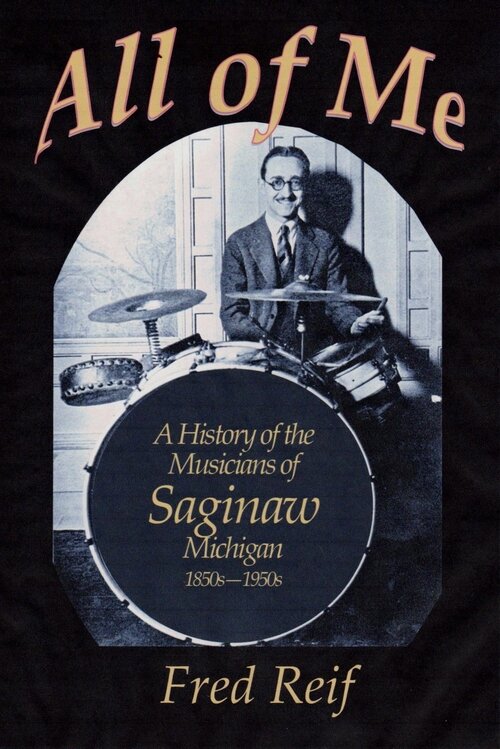Fred Reif has written two books about the history of music in the Great Lakes Bay Region and is working on a third.